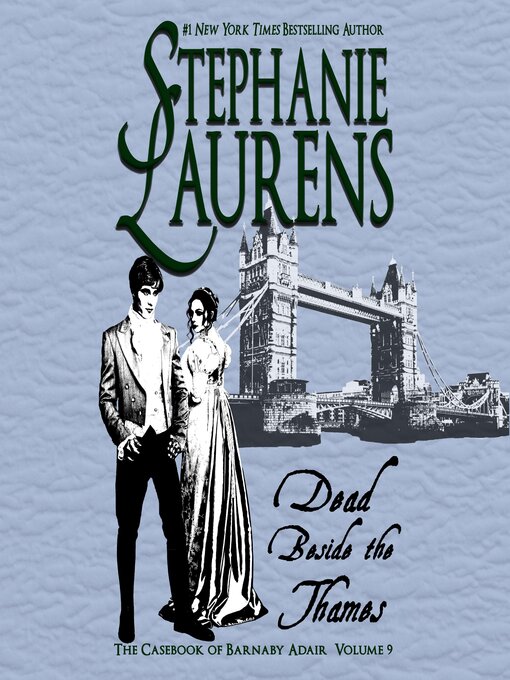 Title details for Dead Beside the Thames by Stephanie Laurens - Wait list